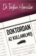 Cover-Bild zum Titel 'Doktordan Az Kullanilmis' von 'Tayfun Hancilar'