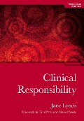 Cover-Bild zum Titel 'Clinical Responsibility' von 'Jane Lynch, Senthill Nachimuthu'