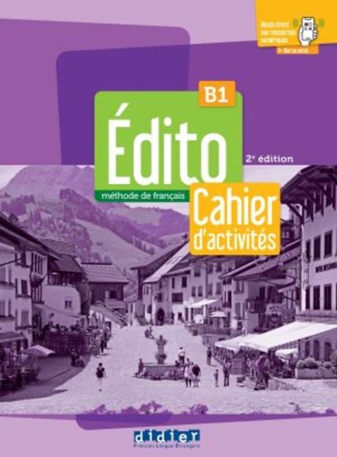 Édito B1, 3e édition. Cahier d'activités - 
