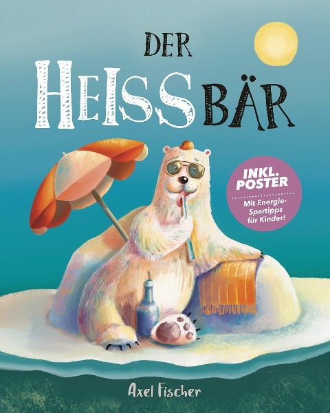 Der HEISSbär - Axel Fischer