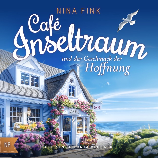 Cafe Inseltraum und der Geschmack der Hoffnung - Nina Fink