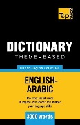 Theme-based dictionary British English-Arabic - 3000 words - Andrey Taranov