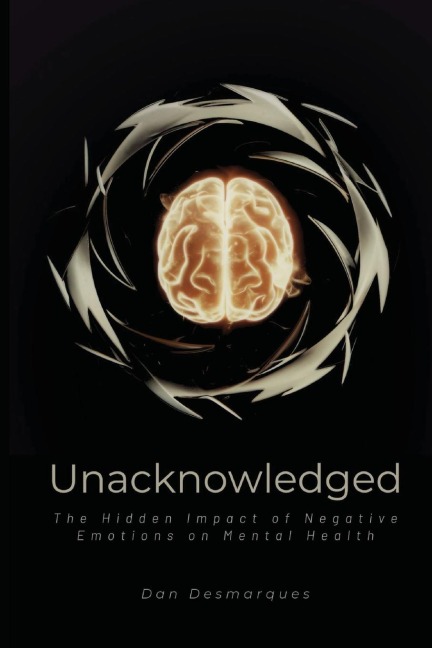 Unacknowledged - Dan Desmarques
