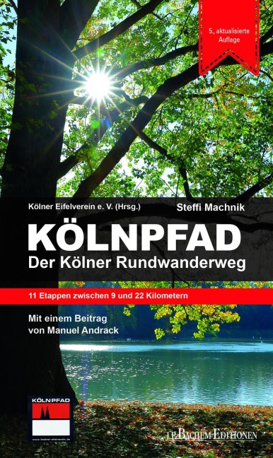 Kölnpfad. Der Kölner Rundwanderweg - Steffi Machnik