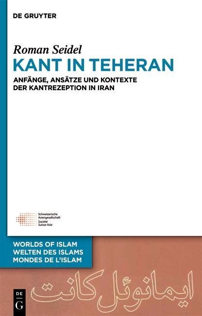 Kant in Teheran - Roman Seidel