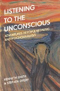 Cover-Bild zum Titel 'Listening to the Unconscious' von 'Kenneth Smith, Stephen Overy'