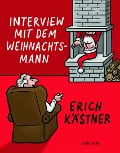 Interview mit dem Weihnachtsmann - Erich Kästner