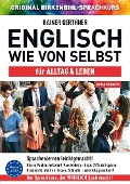 Arbeitsbuch zu Englisch wie von selbst für ALLTAG & LEBEN - Rainer Gerthner, Vera F. Birkenbihl