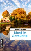 Cover-Bild zum Titel 'Mord im Altmühltal' von 'Martin Meyer'