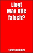 Cover-Bild zum Titel 'Liegt Max Otte falsch?' von 'Tobias Himmel'