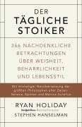Cover-Bild zum Titel 'Der tägliche Stoiker' von 'Ryan Holiday, Stephen Hanselman'