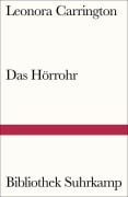 Cover-Bild zum Titel 'Das Hörrohr' von 'Leonora Carrington'