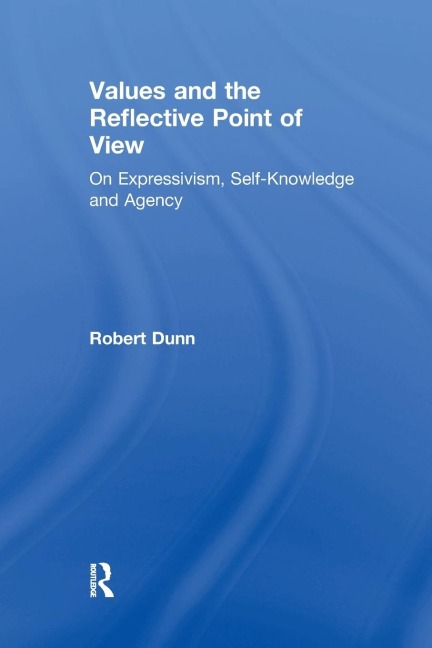 Values and the Reflective Point of View - Robert Dunn