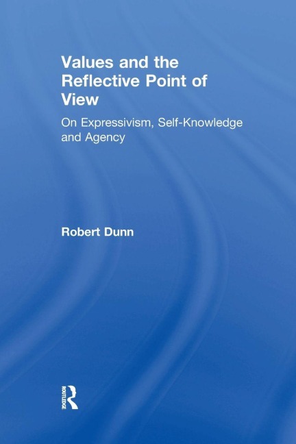 Values and the Reflective Point of View - Robert Dunn