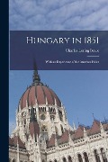 Cover-Bild zum Titel 'Hungary in 1851: With an Experience of the Austrian Police' von 'Charles Loring Brace'