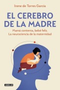 Cover-Bild zum Titel 'El Cerebro de la Madre / The Mother's Brain' von 'Irene de Torres García'