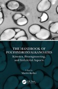Cover-Bild zum Titel 'The Handbook of Polyhydroxyalkanoates' von ''