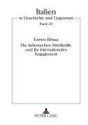 Cover-Bild zum Titel 'Die italienischen Streitkräfte und ihr internationales Engagement' von 'Enrico Raffaele Brissa'