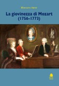 La giovinezza di Mozart (1756-1773) - Hermann Abert