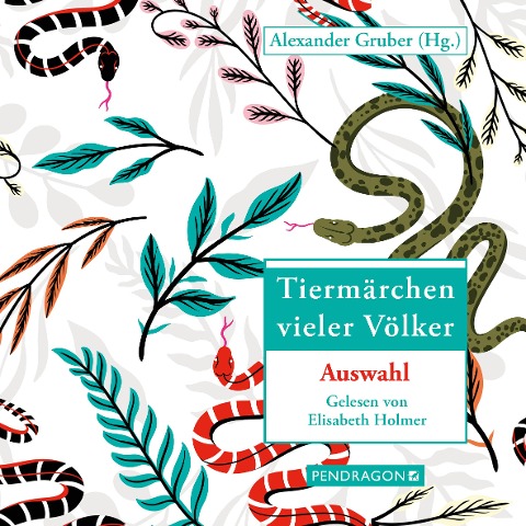 Tiermärchen vieler Völker - Alexander Gruber