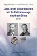 Cover-Bild zum Titel 'Carl Stumpf, Bernard Bolzano und  die Phänomenologie des UnerHÖRten' von 'Margret Kaiser-El-Safti, Alexandra L. Zepter'