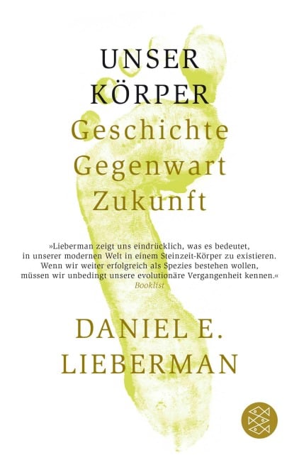 Unser Körper - Daniel E. Lieberman