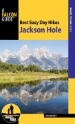 Cover-Bild zum Titel 'Best Easy Day Hikes Jackson Hole' von 'Dina Mishev'