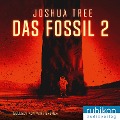 Cover-Bild zum Titel 'Das Fossil 2' von 'Joshua Tree'