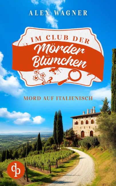 Mord auf Italienisch - Alex Wagner