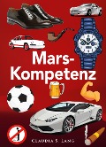 Cover-Bild zum Titel 'Die Mars-Kompetenz' von 'Claudia Lang'