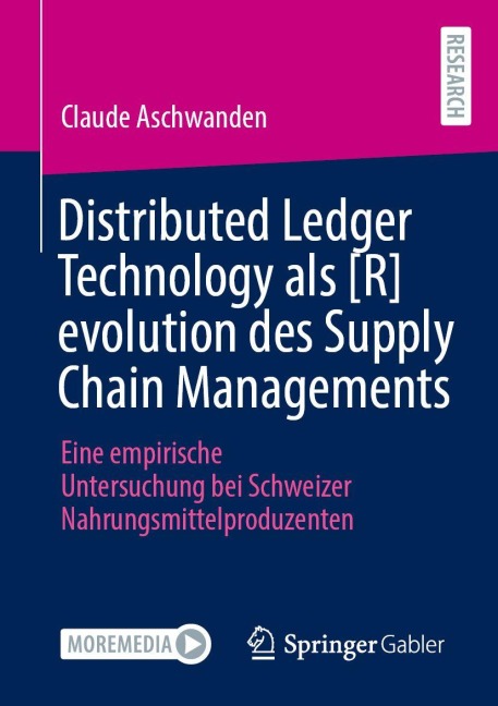 Distributed Ledger Technology als [R]evolution des Supply Chain Managements - Claude Aschwanden
