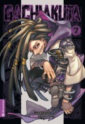 Cover-Bild zum Titel 'GACHIAKUTA 07' von 'Kei Urana, Hideyoshi Andou'