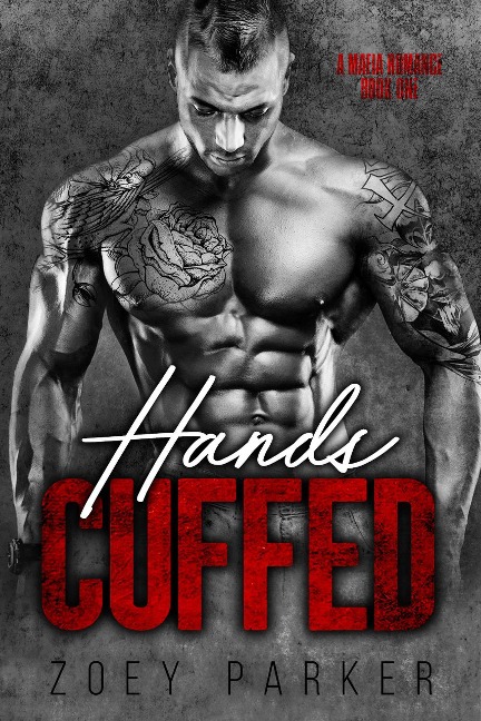 Hands Cuffed (Book 1) - Zoey Parker