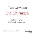Cover-Bild zum Titel 'Die Chirurgin' von 'Tess Gerritsen'