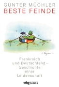 Cover-Bild zum Titel 'Beste Feinde' von 'Günter Müchler'