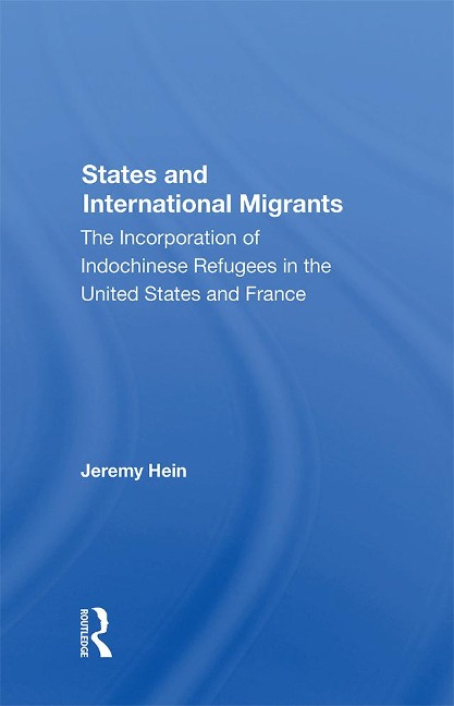 States And International Migrants - Jeremy Hein