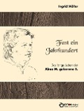Cover-Bild zum Titel 'Fast ein Jahrhundert' von 'Ingrid Möller'