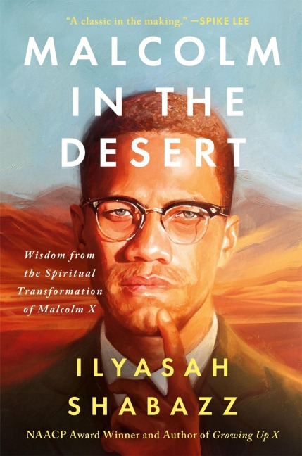 Malcolm in the Desert - Ilyasah Shabazz