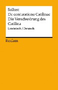 De coniuratione Catilinae / Die Verschwörung des Catilina - Gaius Sallustius Crispus