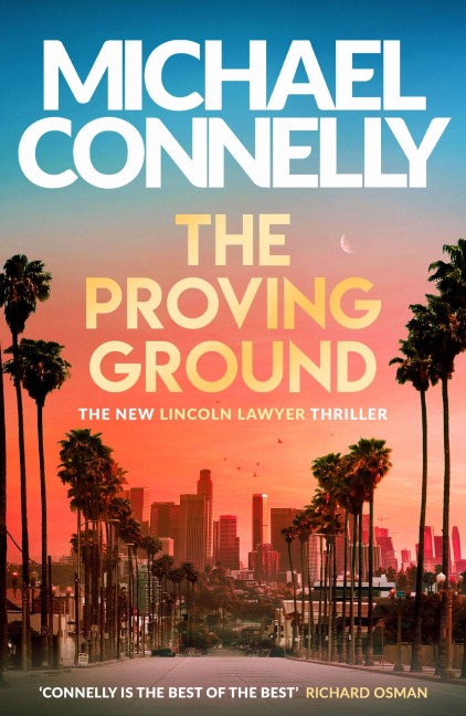 The Proving Ground - Michael Connelly
