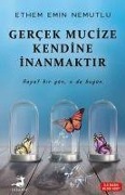 Cover-Bild zum Titel 'Gercek Mucize Kendine Inanmaktir' von 'Ethem Emin Nemutlu'