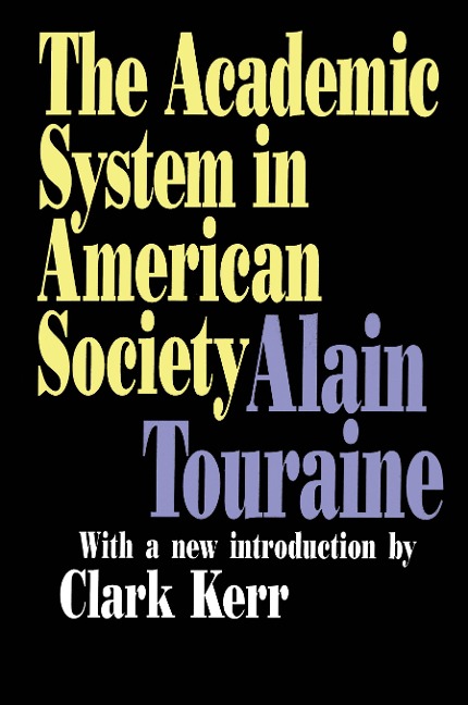 The Academic System in American Society - Alain Touraine