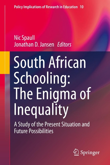 South African Schooling: The Enigma of Inequality - 