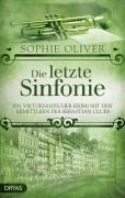 Cover-Bild zum Titel 'Die letzte Sinfonie' von 'Sophie Oliver'