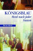 Königsblau - Tom Wolf