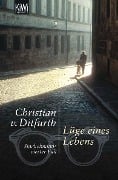 Cover-Bild zum Titel 'Lüge eines Lebens' von 'Christian von Ditfurth'
