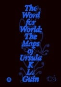 Cover-Bild zum Titel 'The Word for World' von 'Ursula K Le Guin'