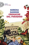 Cover-Bild zum Titel 'Cronache dal Paradiso' von 'Serena Dandini'