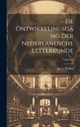 Cover-Bild zum Titel 'De Ontwikkelingsgang Der Nederlandsche Letterkunde; Volume 2' von 'Jan Te Winkel'
