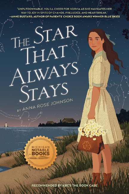 The Star That Always Stays - Anna Rose Johnson